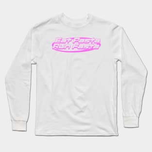 Eat Pasta Run Fasta Y2K Tee Shirt, Trendy Y2K Shirt, Y2K Slogan Tee, Y2k Graphic Tee, Early 2000s, Y2k Aesthetic Long Sleeve T-Shirt